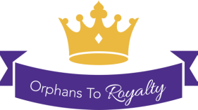 ORPHANS TO ROYALTY